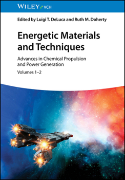 Hardcover Energetic Materials and Techniques: Advances in Chemical Propulsion and Power Generation Book