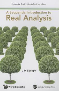 Paperback A Sequential Introduction to Real Analysis Book