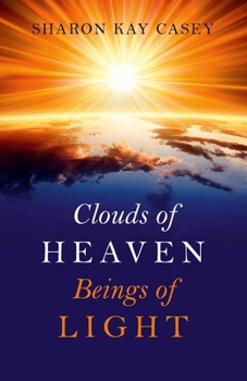 Paperback Clouds of Heaven, Beings of Light Book