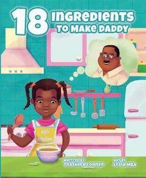 Hardcover 18 Ingredients to Make a Daddy Book