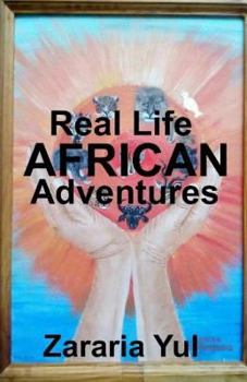 Paperback Real Life African Adventures Book