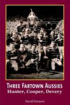 Paperback Three Fartown Aussies: Hunter, Cooper, Devery Book