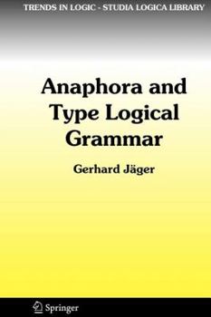 Paperback Anaphora and Type Logical Grammar Book