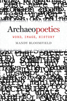 Paperback Archaeopoetics: Word, Image, History Book