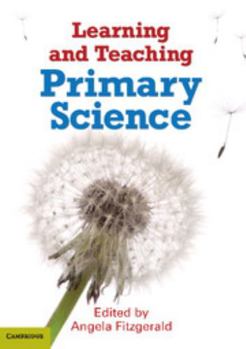 Paperback Learning and Teaching Primary Science Book