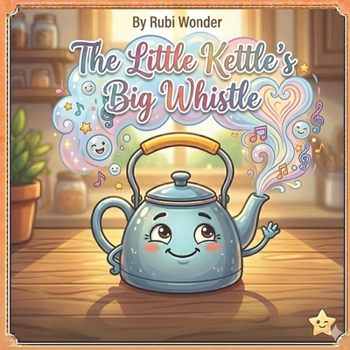 Paperback The Little Kettle's Big Whistle Book