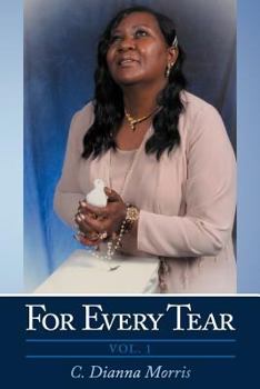 Paperback For Every Tear: Vol. 1 Book