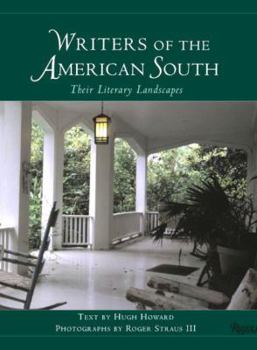 Hardcover Writers of the American South: Their Literary Landscapes Book