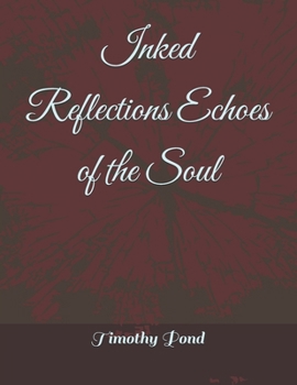 Paperback Inked Reflections Echoes of the Soul Book