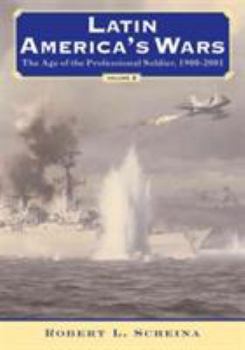 Latin America's Wars Volume II - Book #2 of the Latin America's Wars