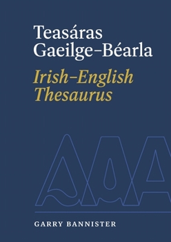 Hardcover Teasáras Gaeilge-Béarla Irish-English Thesaurus [Irish] Book