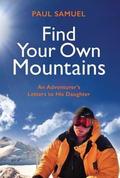 Hardcover Find Your Own Mountains Book