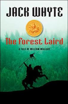Hardcover The Forest Laird: A Tale of William Wallace Book
