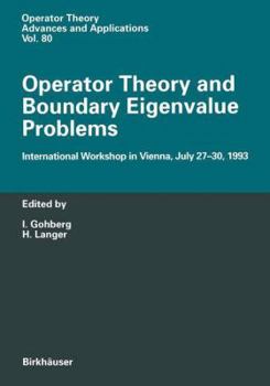 Paperback Operator Theory and Boundary Eigenvalue Problems: International Workshop in Vienna, July 27-30, 1993 Book
