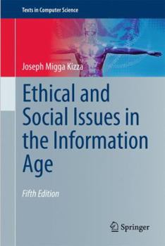 Hardcover Ethical and Social Issues in the Information Age Book