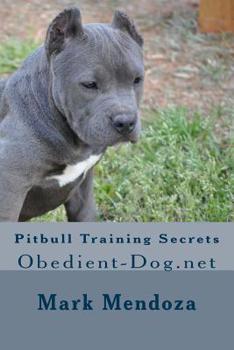 Paperback Pitbull Training Secrets: Obedient-Dog.net Book