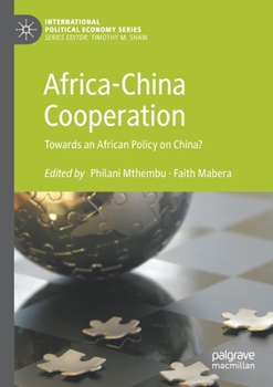 Paperback Africa-China Cooperation: Towards an African Policy on China? Book
