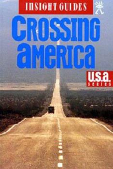 Paperback Insight Guide Crossing America (Insight Guides) Book