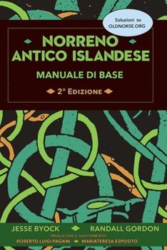 Norreno – antico islandese: Manuale di base (Norreno Islandese e saghe)
