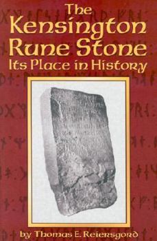 Paperback The Kensington Rune Stone Its Place in History Book
