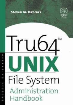 Paperback Tru64 UNIX File System Administration Handbook Book