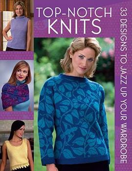 Paperback Top-Notch Knits: 33 Designs to Jazz Up Your Wardrobe Book