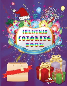 Christmas Coloring Book: A Christmas Coloring Books with Fun Easy and Relaxing Pages Gifts for Boys Girls Kids|50 unique design for kids bulk|large size (8.5x11) for children.