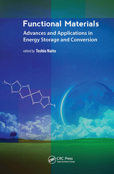 Hardcover Functional Materials: Advances and Applications in Energy Storage and Conversion Book