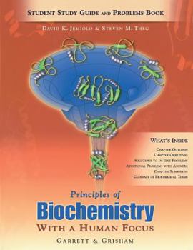 Paperback Study Guide for Garrett/Grisham's Principles of Biochemistry - With a Human Focus Book