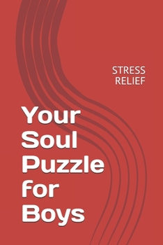 Paperback Your Soul Puzzle for Boys: Stress Relief Book