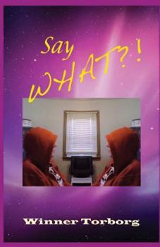 Paperback Say What?! Book