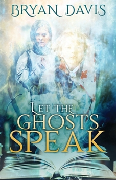 Paperback Let the Ghosts Speak Book