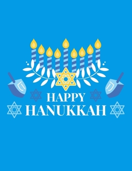 Paperback Happy Hanukkah: Composition Notebook School Journal Diary - Hanukkah Jewish Festival Of Lights - Gifts Kids Children December Holiday- Book