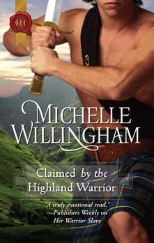 Claimed by the Highland Warrior - Book #1 of the MacKinloch Clan