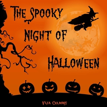 Paperback The Spooky Night of Halloween: Halloween Picture Book For Kids Book