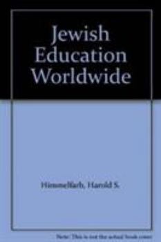 Hardcover Jewish Education Worldwide: Cross-Cultural Perspectives Book