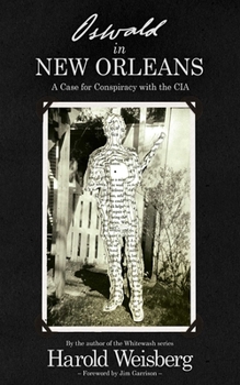 Paperback Oswald in New Orleans: A Case for Conspiracy with the CIA Book