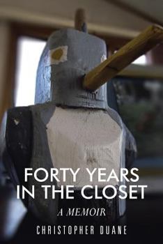 Paperback Forty Years in the Closet: A Memoir Book