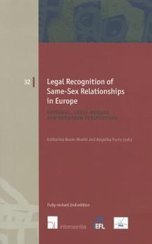 Paperback Legal Recognition of Same-Sex Relationships in Europe: National, Cross-Border and European Perspectives (Fully Revised Second Edition) Book