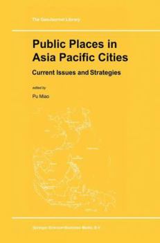 Hardcover Public Places in Asia Pacific Cities: Current Issues and Strategies Book