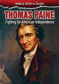 Library Binding Thomas Paine: Fighting for American Independence Book