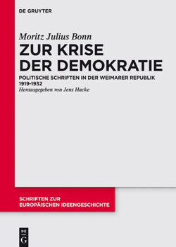 Hardcover Zur Krise Der Demokratie: Politische Schriften in Der Weimarer Republik 1919-1932 [German] Book