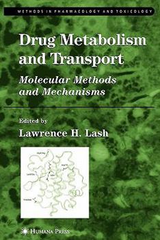 Paperback Drug Metabolism and Transport: Molecular Methods and Mechanisms Book