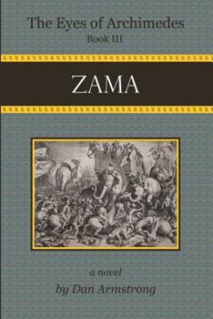 Paperback The Eyes of Archimedes Book III: Zama Book