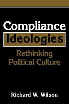 Paperback Compliance Ideologies: Rethinking Political Culture Book