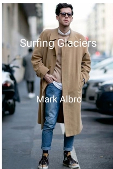 Paperback Surfing Glaciers Book