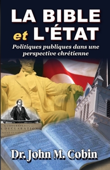 La Bible et l'État (French Edition)