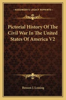 Paperback Pictorial History of the Civil War in the United States of America V2 Book