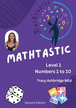 Paperback Mathtastic Level 1: Numbers 1 to 10 Book