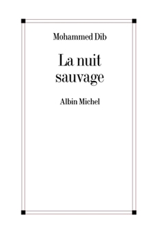 La nuit sauvage